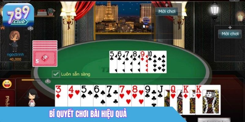 Bài Tiến Lên Miền Nam - Sân Chơi Chiến Thuật Tại 789Club 5 Bí quyết chơi bài hiệu quả - Giữ quân 2 đúng thời điểm