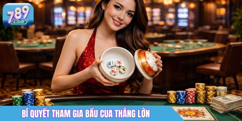 Bầu Cua Trực Tuyến Thưởng Khủng Cập Nhật Liên Tục 2026 3 Bí quyết tham gia Bầu cua thắng lớn