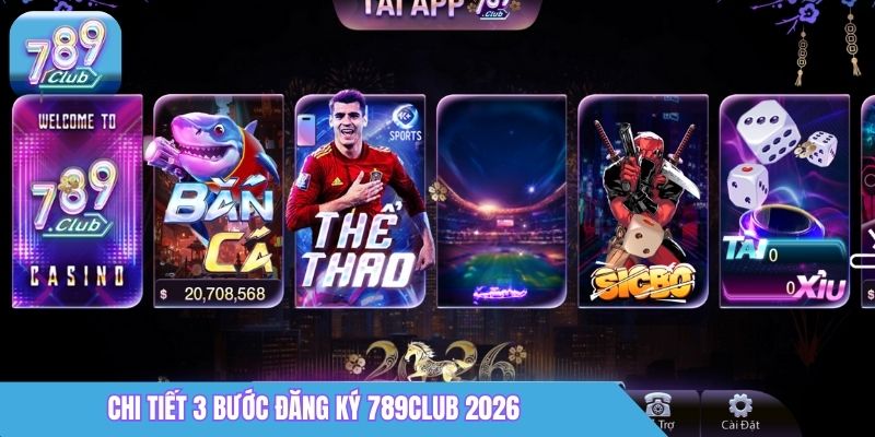 Đăng Ký 789Club Online - Thao Tác Chuẩn, Truy Cập Ổn Định 1 Chi tiết 3 bước đăng ký 789Club 2026