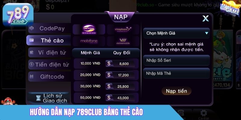 Trang chủ 28 Hướng dẫn nạp 789Club bằng thẻ cào