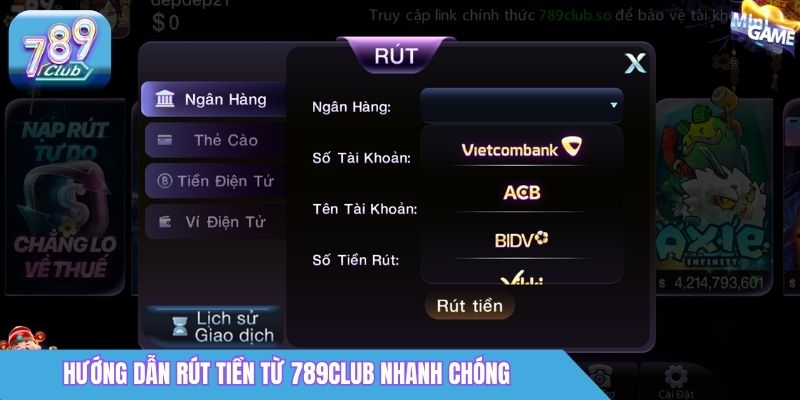 Trang chủ 29 Hướng dẫn rút tiền từ 789Club nhanh chóng