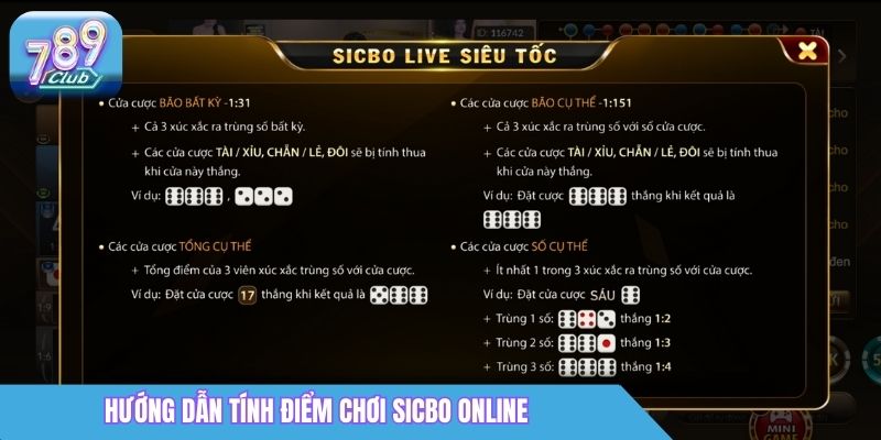 Sicbo Online Trải Nghiệm Dealer Trực Tiếp, Tỷ Lệ Thắng Cao 2 Hướng dẫn tính điểm chơi Sicbo online
