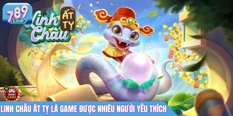 Game Nổ Hũ Đổi Tiền Mặt Uy Tín - Rút Thưởng Chỉ 3 Phút 2 Linh Châu Ất Tỵ là game được nhiều người yêu thích