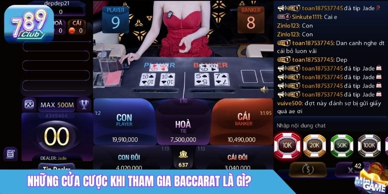 Baccarat 789club Là Gì? Kinh Nghiệm Và Mẹo Chơi Từ Các Cao Thủ 3 Những cửa cược khi tham gia Baccarat là gì?