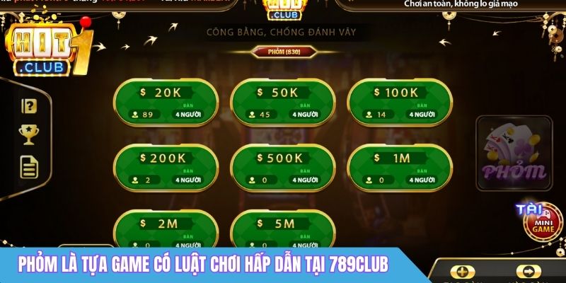 Game Bài Online 789Club - Nhịp Độ Nhanh, Thưởng Minh Bạch 3 Phỏm là tựa game có luật chơi hấp dẫn tại 789Club